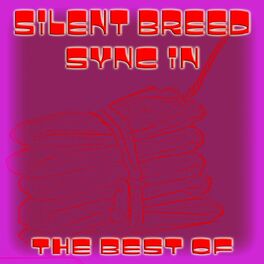 Album cover of Silent Breed - Sync in (The Best of Silent Breed)
