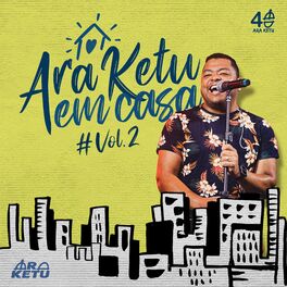 Album cover of Ara Ketu em Casa, Vol. 2