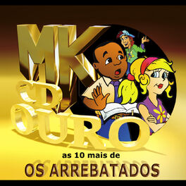 Album cover of As 10 Mais de Os Arrebatados