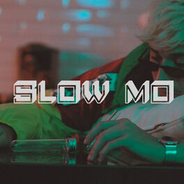 Album cover of Slow Mo'