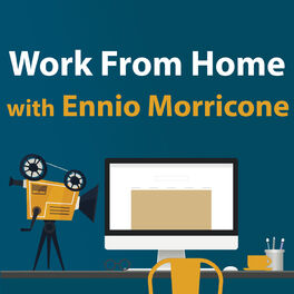 Album cover of Work From Home With Ennio Morricone
