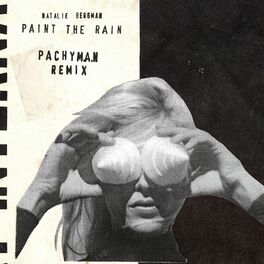 Album cover of Paint the Rain (Pachyman Remix)