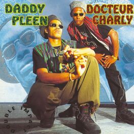 Album cover of Daddy Pleen & Docteur Charly double Impact