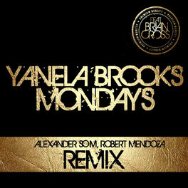 Album cover of Mondays (Alexander Som & Robert Mendoza Remix) [feat. Brian Cross]