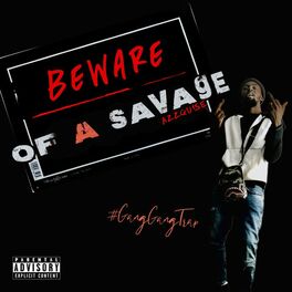 Album cover of BEWARE OF A SAVAGE