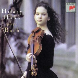 Album cover of Hilary Hahn Plays Bach