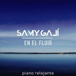 Album cover of En el Fluir (Piano Relajante)
