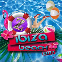 Album cover of Ibiza Beach 2017