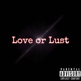 Album cover of Love or Lust (feat. MOE)