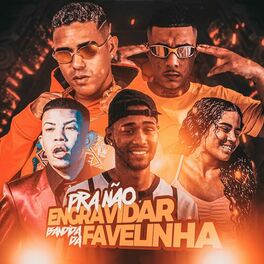 Album cover of Pra Não Engravidar, Bandida da Favelinha