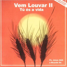 Album cover of Vem Louvar II: Tu És a Vida