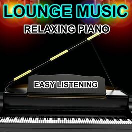 Album cover of Lounge Music (Relaxing Piano) [Easy Listening]