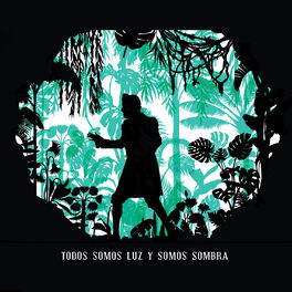 Album cover of Todos Somos Luz y Somos Sombra (El Hombre Que Perdió Su Sombra)