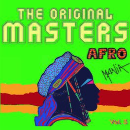 Album cover of The Original Masters: Afromania, Vol. 3