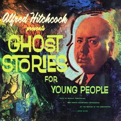 Alfred Hitchcock Presents Ghost Stories For Young People