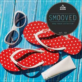 Album cover of Smooved - Deep House Collection, Vol. 63