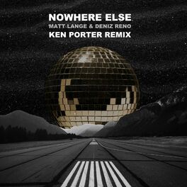 Album cover of Nowhere Else (Ken Porter Remix)