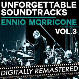 Album cover of Ennio Morricone: Unforgettable Soundtracks, Vol. 3