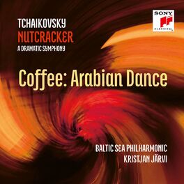Album cover of The Nutcracker, Op. 71/TH14/Act II/Coffee: Arabian Dance