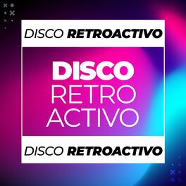Album cover of Disco Retroactivo
