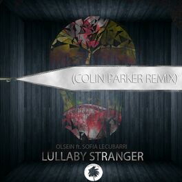 Album cover of Lullaby Stranger (Colin Parker Remix)