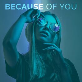 Album cover of Because of you