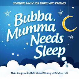 Album cover of Bubba, Mumma Needs Sleep