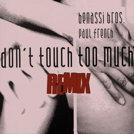 Album cover of Don't Touch Too Much (Remix)
