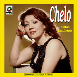 Chelo m sica canciones letras Esc chalas en Deezer