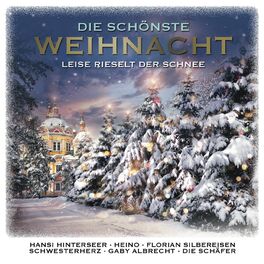 Album cover of Die schönste Weihnacht (Leise rieselt der Schnee)