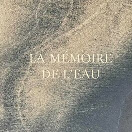 Album cover of La mémoire de l'eau