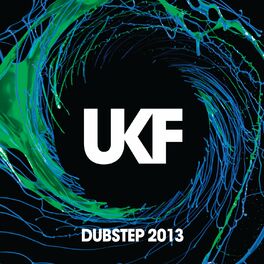 Album cover of UKF Dubstep 2013