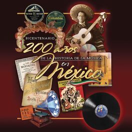 Album cover of Bicentenario 200 Años de Música en México