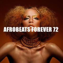 Album cover of Afrobeats Forever 72