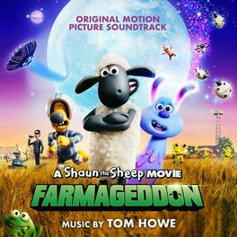 Album cover of A Shaun the Sheep Movie: Farmageddon (Original Motion Picture Soundtrack)