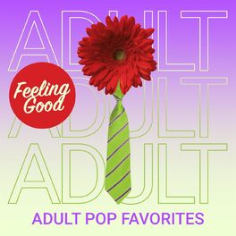 Album cover of Feeling Good - Adult Pop Favorites