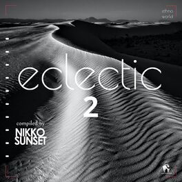 Album cover of Eclectic Ethno 2 by Nikko Sunset