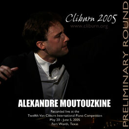 Album cover of 2005 Van Cliburn International Piano Competition Preliminary Round