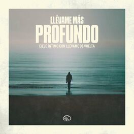 Album cover of Llévame Más Profundo (feat. Llévame de Vuelta)