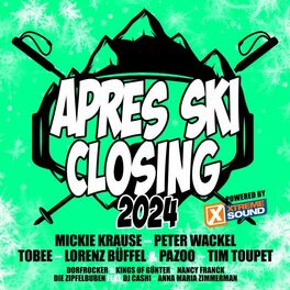 Album cover of Après Ski Closing 2024 Powered by Xtreme Sound