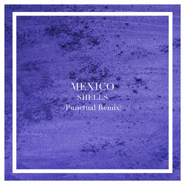 Album cover of Mexico (Punctual Remix)