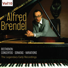 Album cover of The Legendary Early Recordings - Alfred Brendel, Vol. 10