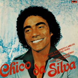 Album cover of Chico Da Silva