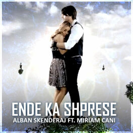 Album cover of Miriam Cani ft. Alban Skenderaj - Ende ka shprese