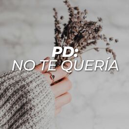 Album cover of Pd. No te quería
