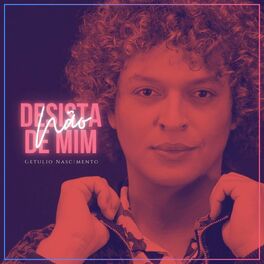 Album cover of Não Desista de Mim