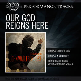 Album cover of Our God Reigns Here (Performance Track)