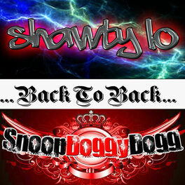 Album cover of Back to Back: Shawty Lo & Snoop Doggy Dogg