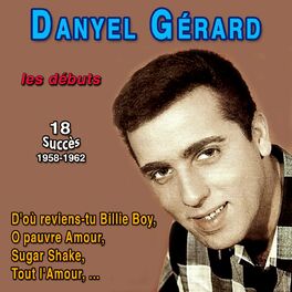 Album cover of Danyel Gérard les débuts - when (18 Succès 1958-1962)