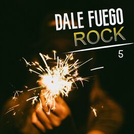 Album cover of Dale Fuego Rock Vol. 5